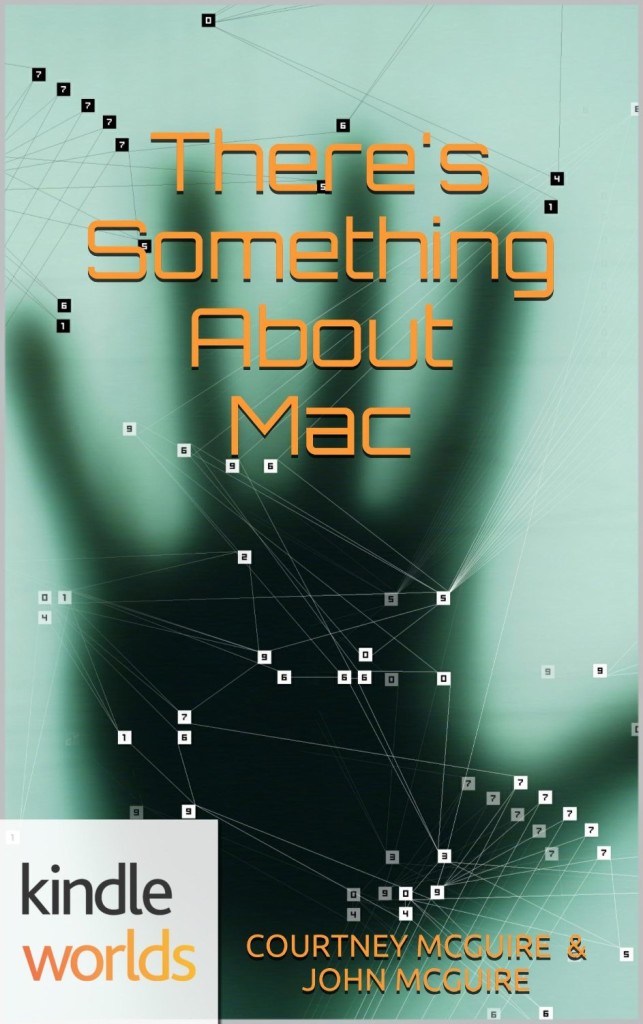 Veronica Mars TV Series: There's Something About Mac (Kindle Worlds) cover